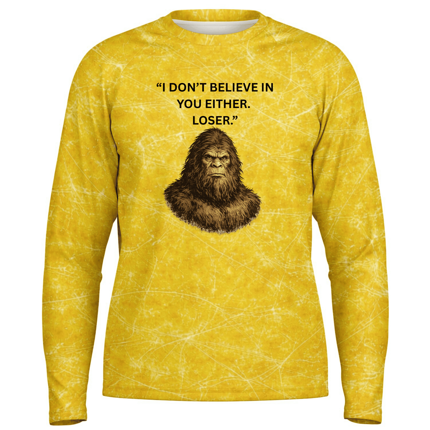 I Don't Believe In You Either. Loser