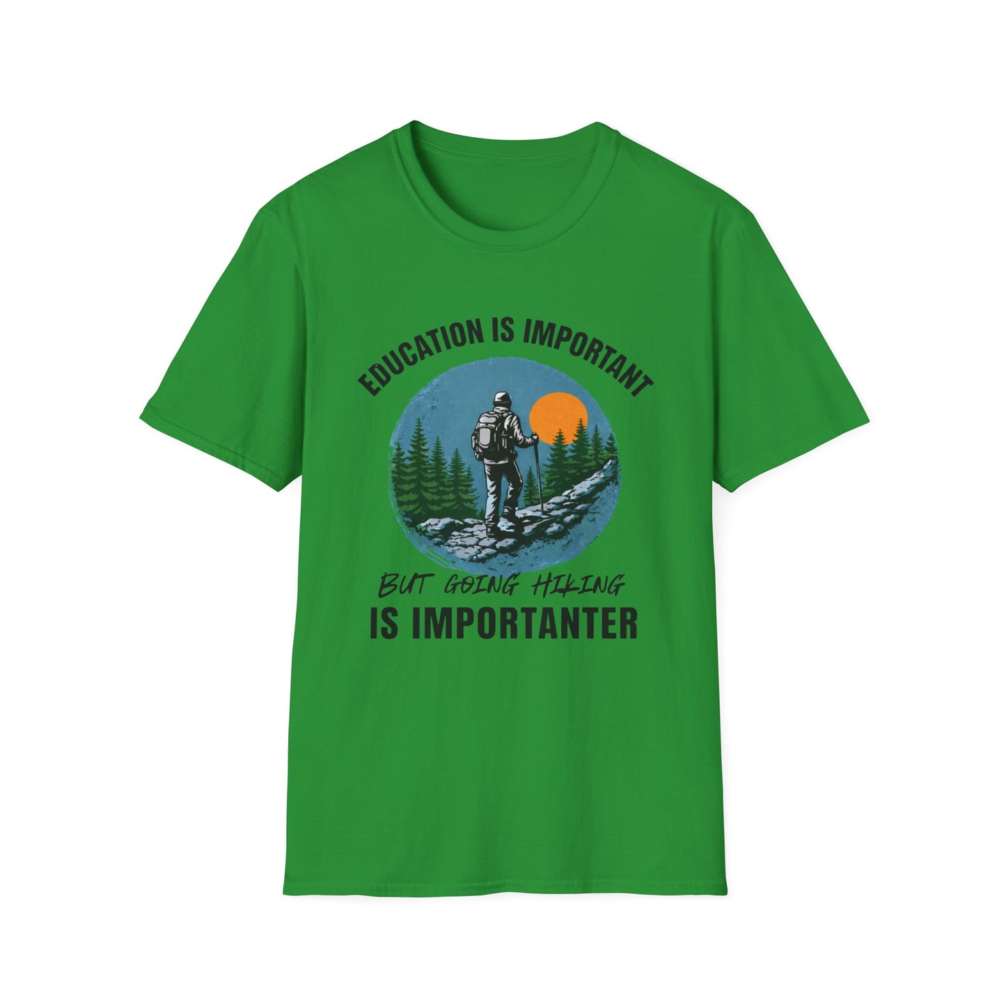 Hiking Is Importanter T-Shirt