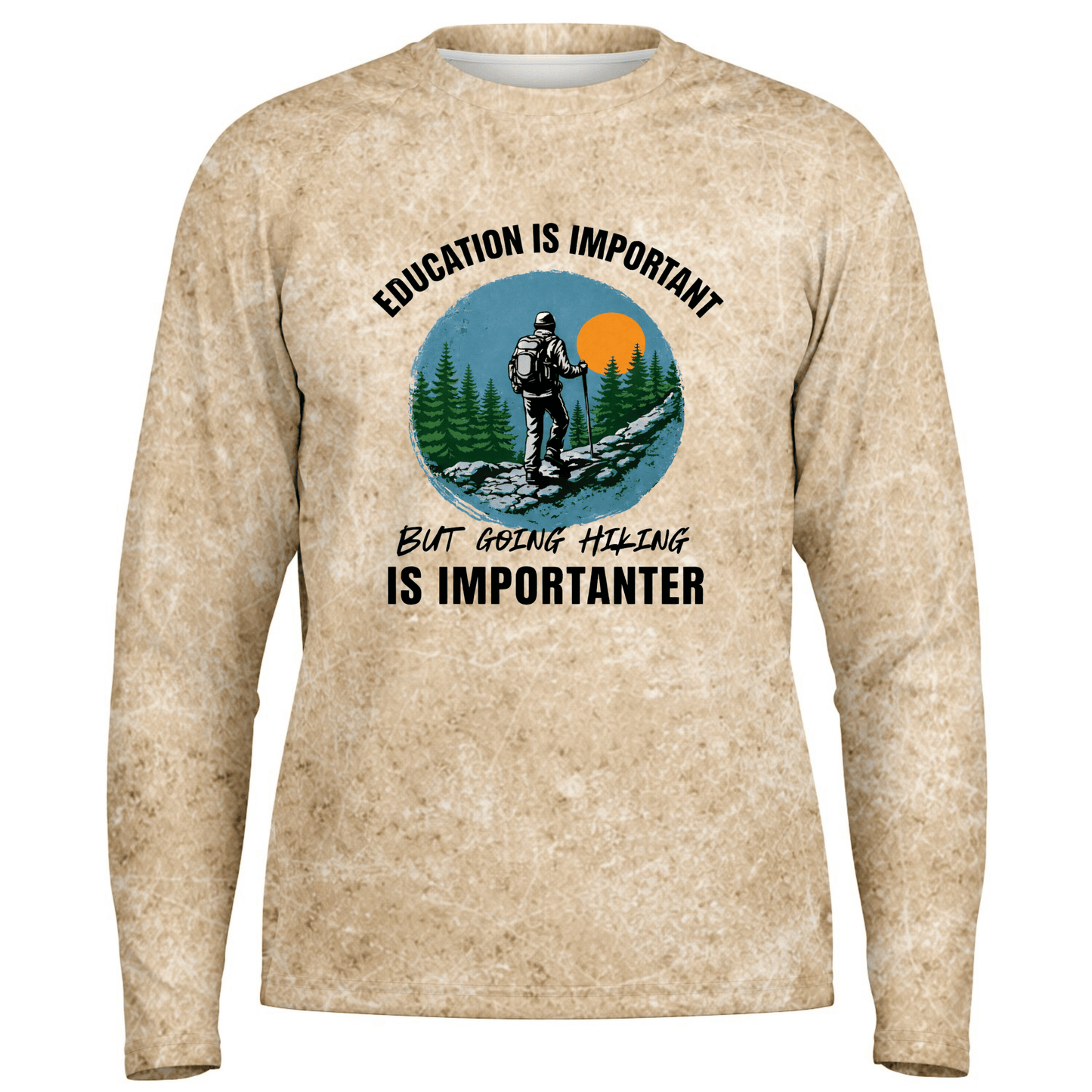 Education Is Important. Hiking Is Importanter