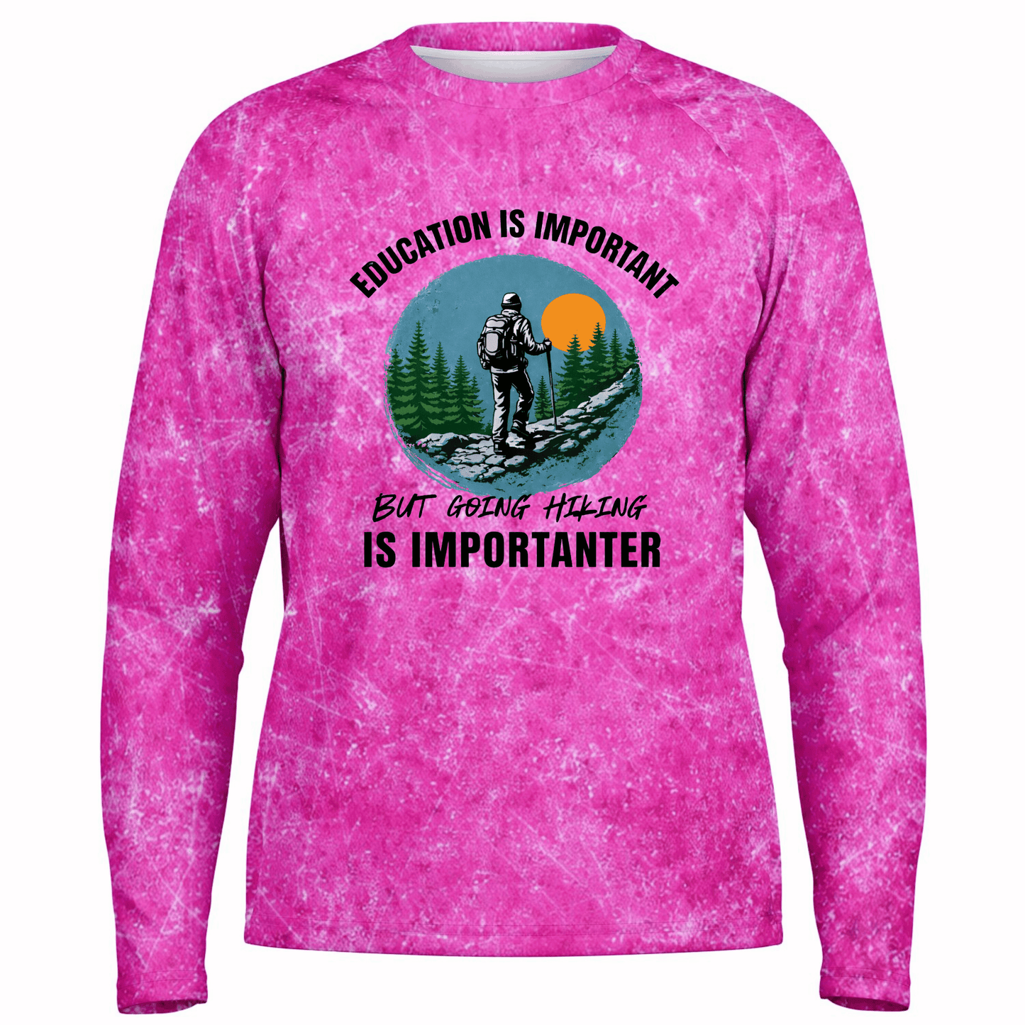 Education Is Important. Hiking Is Importanter