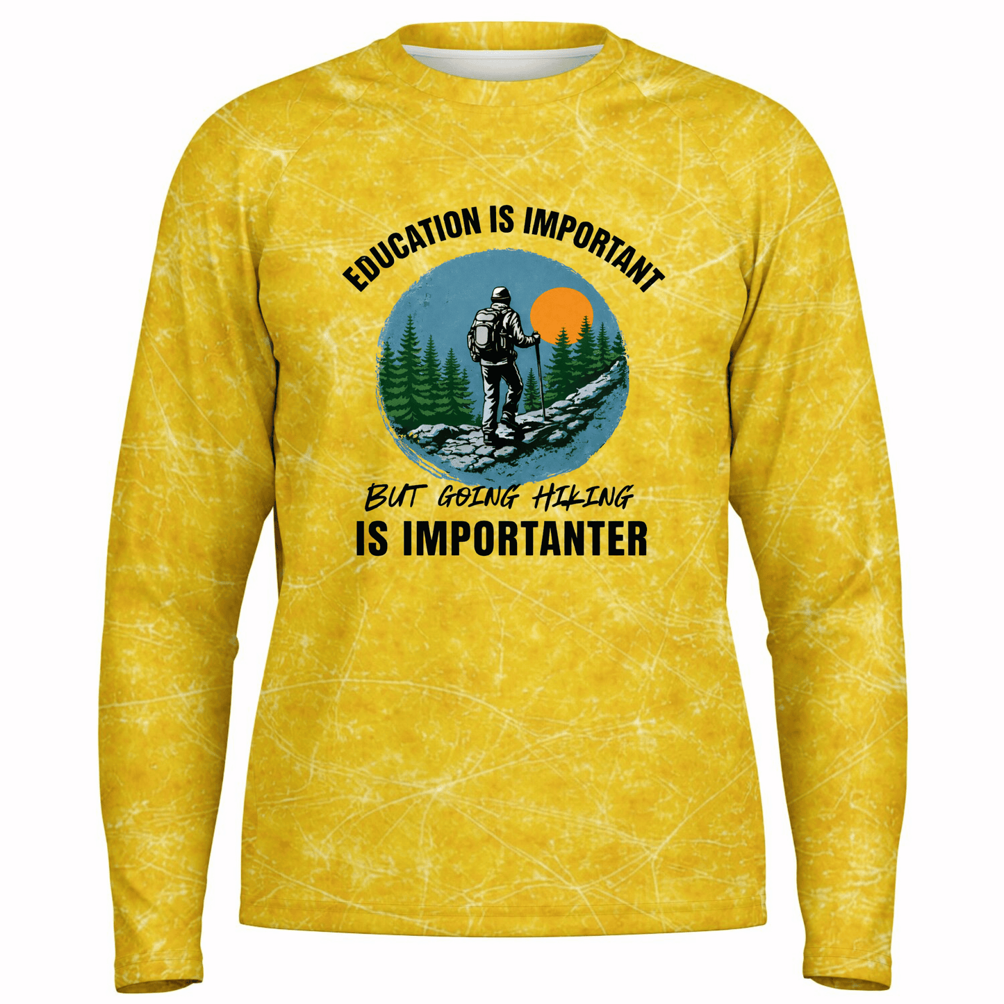 Education Is Important. Hiking Is Importanter