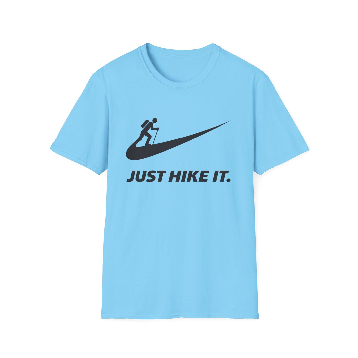 Just Hike It T-Shirt